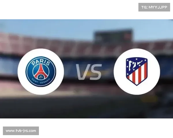 巴黎圣日耳曼vs里尔，争冠焦点战主队主场优势明显